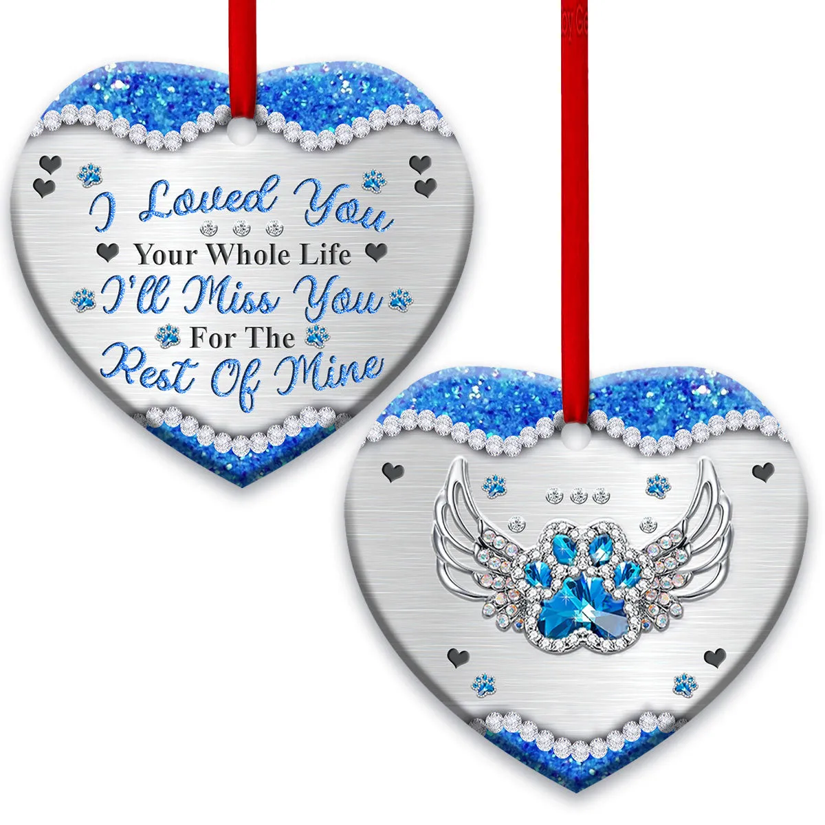 I Loved You Your Whole Life Heart Ornament - Christmas Ornament - Ciaocustom