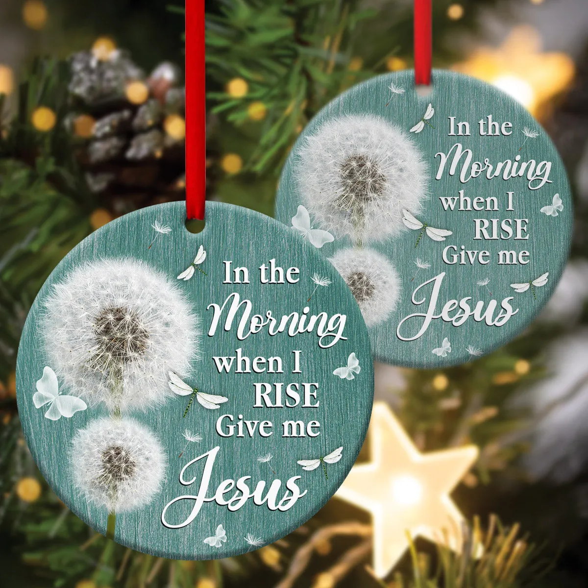 In The Morning When I Rise Give Me Jesus - Ceramic Circle Ornament - Nativity Ornaments