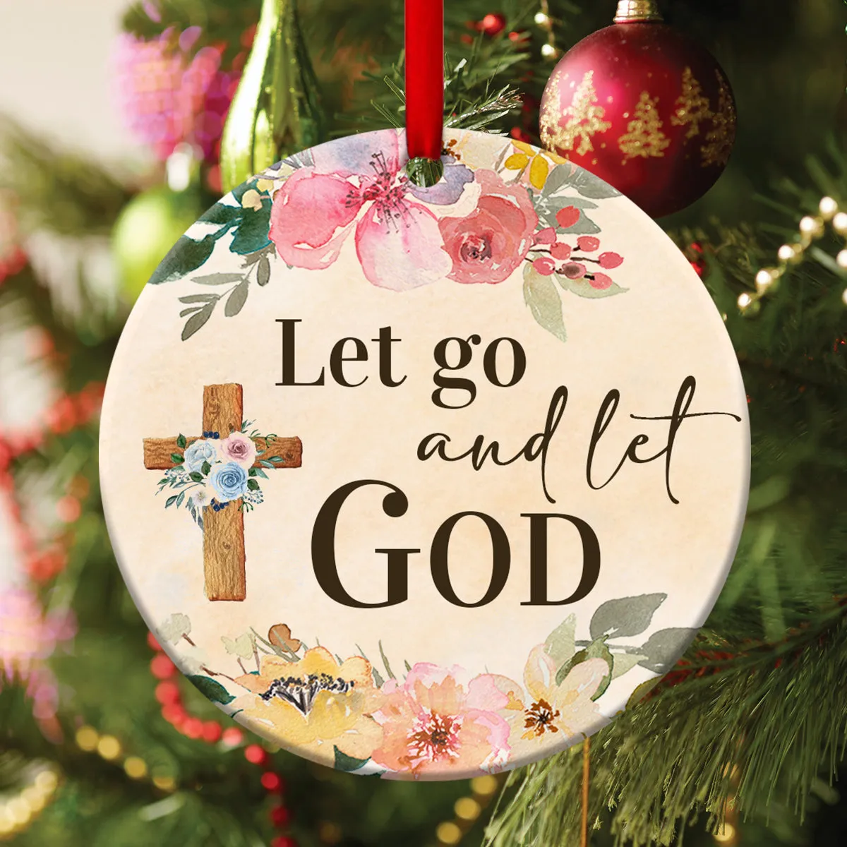 Let Go And Let God - Flower Ceramic Circle Ornament - Christian Gift For Friends - Unique Gifts